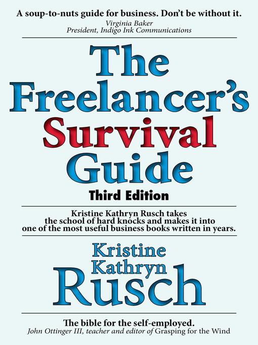 Title details for The Freelancer's Survival Guide by Kristine Kathryn Rusch - Available